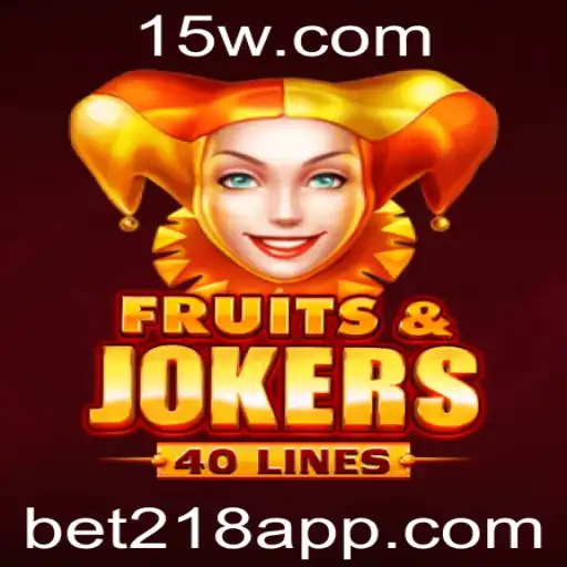 Descubra o Excitante Mundo de FruitsAndJokers40 com bet218