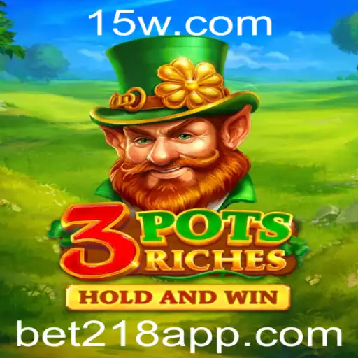 Descubra o Empolgante Mundo de 3potsRiches com Bet218