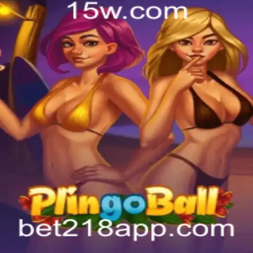 Explorando o Fascinante Mundo de Plingoball: Regras e Introdução com bet218